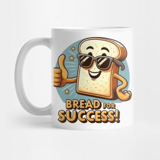 Bread For Success Mug